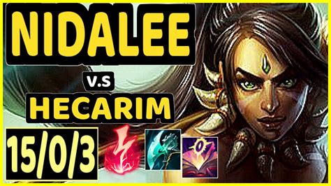 NIDALEE Vs HECARIM 15 0 3 KDA JUNGLE CHALLENGER GAMEPLAY KR YouTube