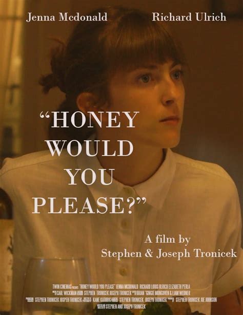 Honey Would You Please Filmfreeway