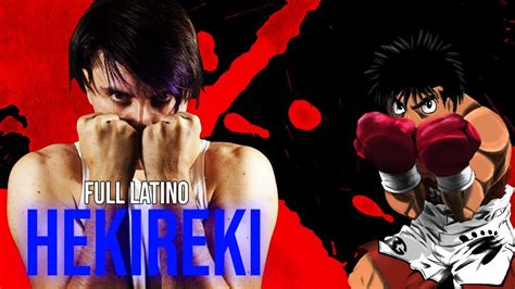 Hajime No Ippo Opening Espa Ol Latino Hekireki Cover Acordes