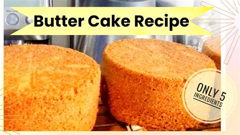 Soft Moist Easy Butter Cake Youtube