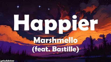 Marshmello Feat Bastille Happier Lyrics YouTube