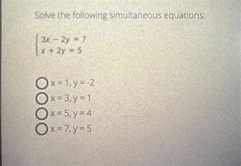 Solved Solve The Following Simultaneous