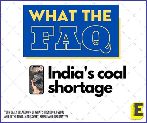 What The Faq What Is Indias Coal Crisis All About And Will It Affect