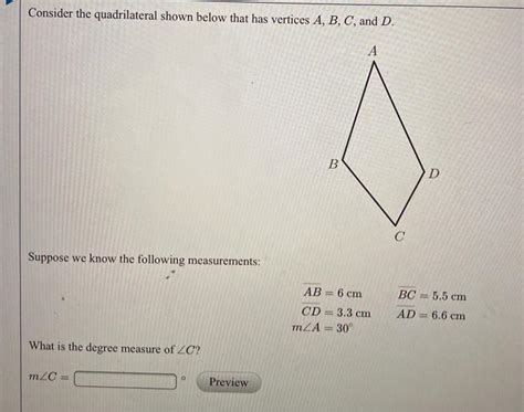 Solved Consider The Quadrilateral Shown Below That Has Chegg