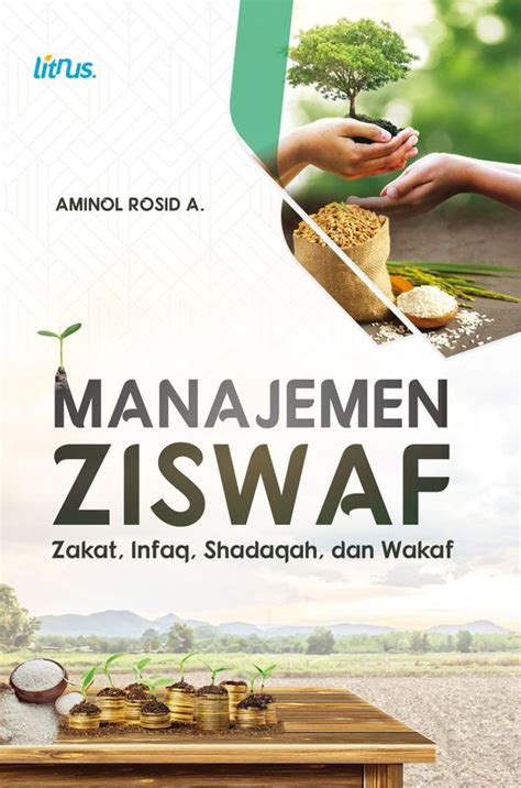 Manajemen Ziswaf Zakat Infaq Shadaqah Dan Wakaf Aminol Rosid