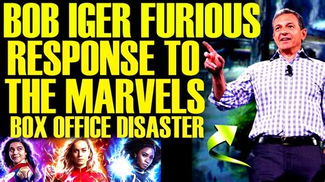 Bob Iger Furious Response To The Marvels Box Office Disaster Proof