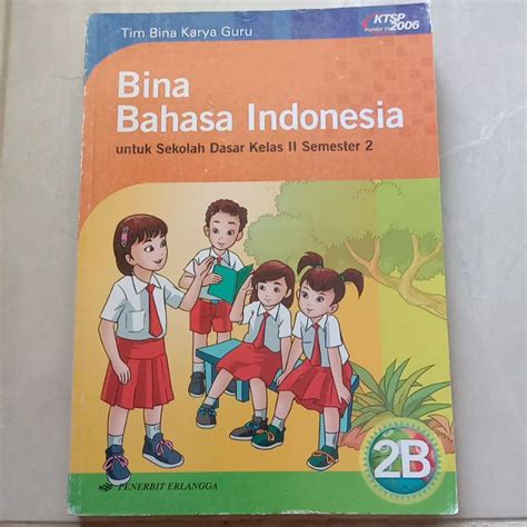 Jual Bina Bahasa Indonesia Untuk Sd Kelas B Ii Ktsp Tim Bina