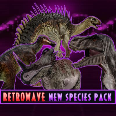 RETROWAVE New Species Pack - Part I and II - Jurassic World Evolution ...