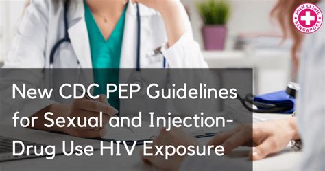 New Cdc Pep Guidelines For Sexual And Injection Drug Use Hiv Exposure