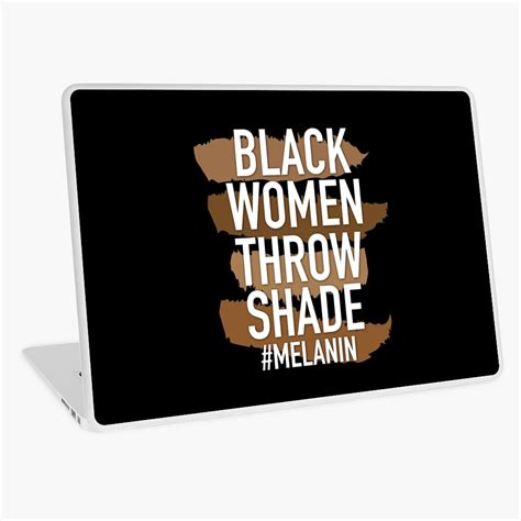 Melanin Black Women Throw Shade Laptop Skin For Sale By