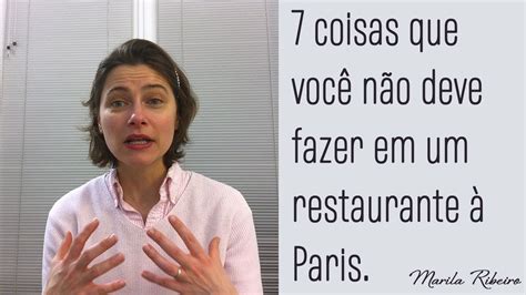 Coisas Que Voc N O Deve Fazer Em Um Restaurante Paris Youtube