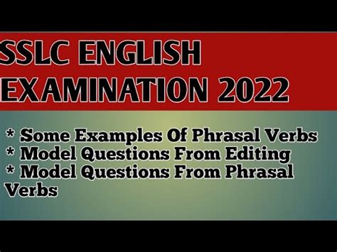 SSLC ENGLISH EXAMINATION 2022 Model Question Of Editing Phrasal Verbs