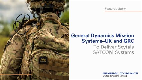 General Dynamics Mission Systemsunited Kingdom And Grc To Deliver