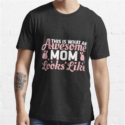 This Is What An Awesome Mom Looks Like T Shirt By Mahamodulrony