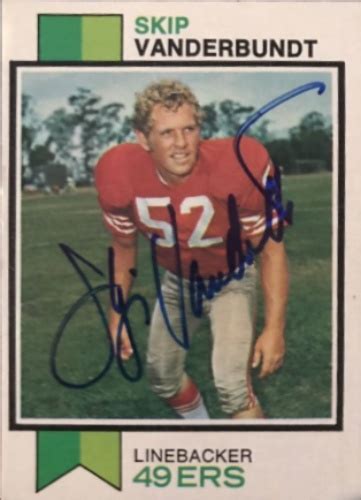 Skip Vanderbundt Autographs And Memorabilia Sports Football