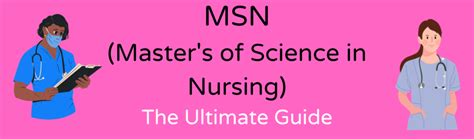 Master’s Of Science In Nursing Msn Degree The Ultimate Guide