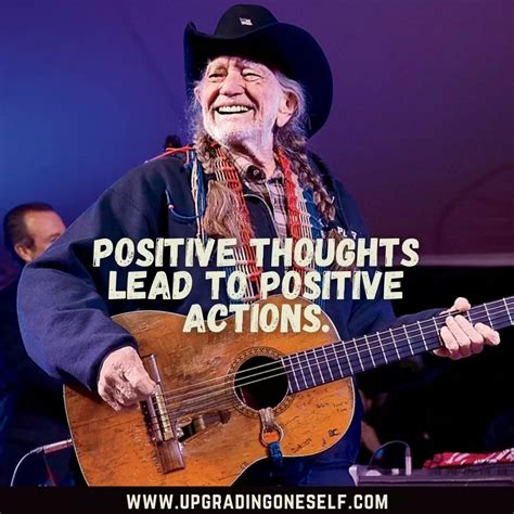 Top 18 Positive Quotes From Willie Nelson To Inspire You