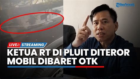 Buntut Ucapan Rasis Mobil Riang Prasetya Ketua Rt Pluit Dirusak