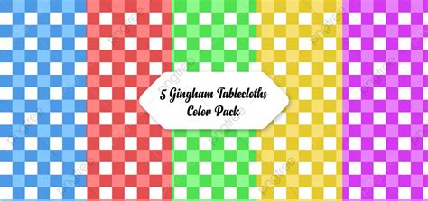 5 Gingham Tablecloth Background Color Pack Background Pattern Color