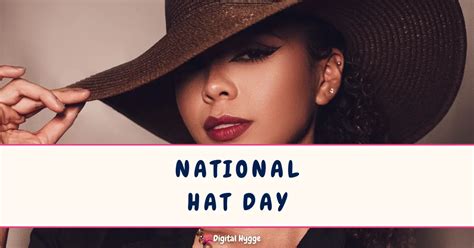 national hat day digital hygge