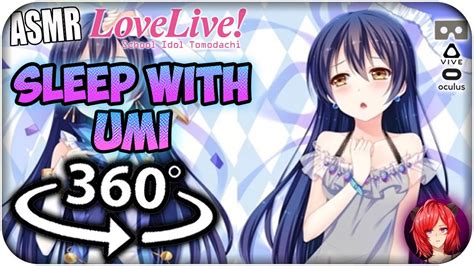 Sleep With Umi Sonoda 8d Asmr 360 Love Live 360 Vr Youtube