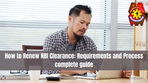 How To Renew Nbi Clearance Requirements And Process Complete Guide