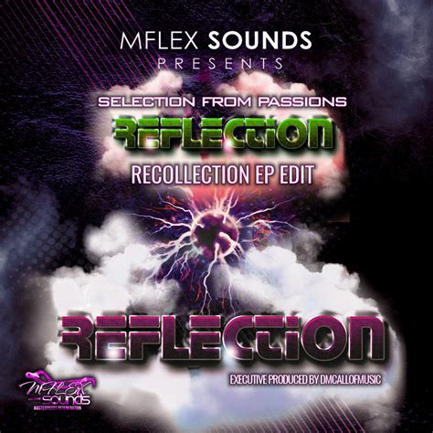 Reflection (recollection EP edit) | Mflex Sounds