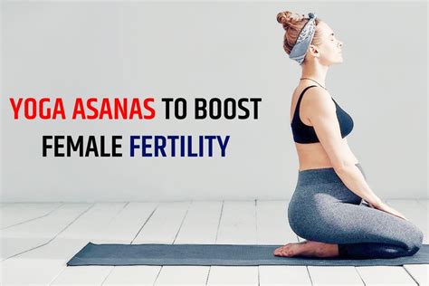 Yoga For Fertility 8 Powerful Asanas To Increase Female Fertility