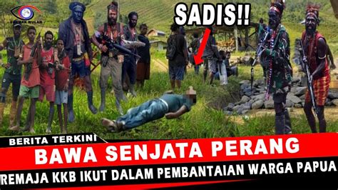 SADIS BAWA SENJATA PERANG REMAJA KK B IKUT DALAM PEMBANTAIAN WARGA INI