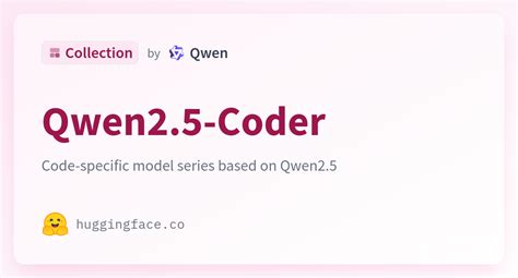 Qwen Coder A Qwen Collection