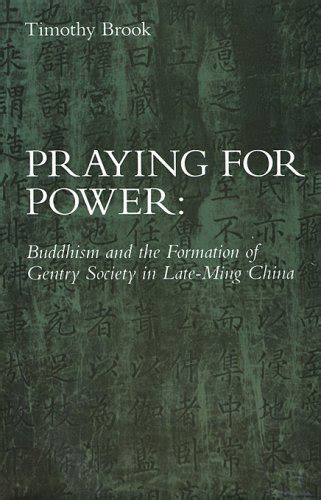 Praying For Power Buddhism And The Formation Of Gentry