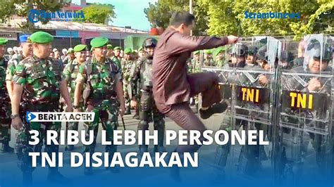 Korem Lilawangsa Siagakan Ribu Lebih Personel Untuk Pengamanan Pemilu