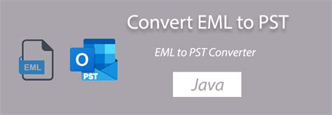 Convertir Eml A Pst En Java