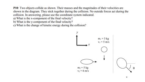 Solved PI0 Two Objects Collide As Shown Their Masses And Chegg