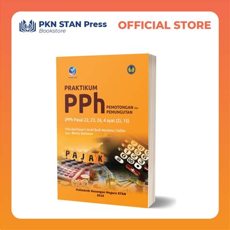 Jual Praktikum Pph Pemotongan Dan Pemungutan Pph Pasal Ayat