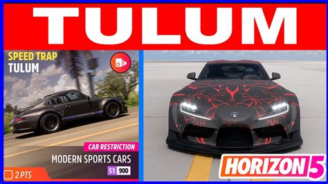 Forza Horizon 5 TULUM Speed Trap Car Restriction Modern Sports Cars