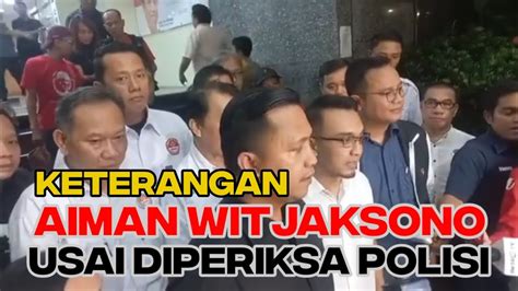 Keterangan Aiman Witjaksono Usai Diperiksa Polisi YouTube