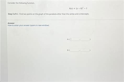 Solved Consider The Following Function H X X 6 2 1step 3