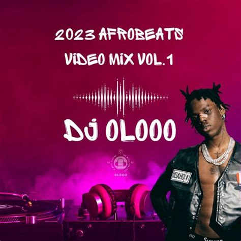 Listen To Music Albums Featuring 2023 AFROBEATS MIX VOL 1 Burna Boy