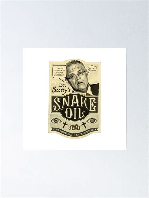 Scomo The Snake Oil Salesman Poster For Sale By Uncouthyouth Redbubble