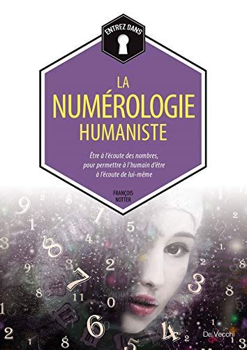 L Univers De La Num Rologie Humaniste Tre L Coute Des Nombres