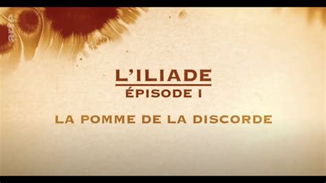 L Iliade La Pomme De La Discorde Pisode Youtube