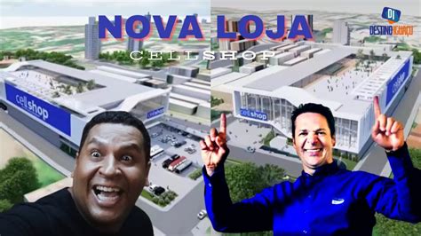 Nova Loja Da Cellshop Em Ciudad Del Este Finalmente Revelada Youtube