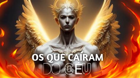 ANJOS CAÍDOS E A VERDADE REVELADA DO MUNDO ESPIRITUAL YouTube