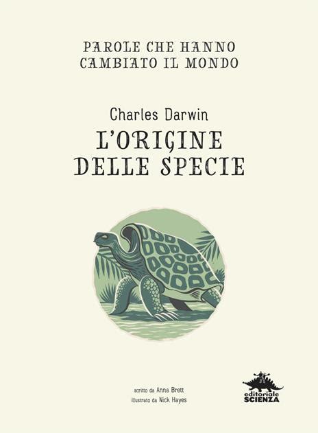 Charles Darwin L Origine Delle Specie Anna Brett Libro Editoriale