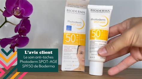 BIODERMA Avis Sur Le Soin Anti Taches Photoderm Spot Age SPF50