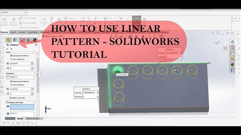 Linear Pattern Solidworks Tutorial