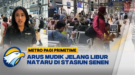 Jelang Nataru Kereta Di Stasiun Senen Akan Diberangkatkan Per Hari