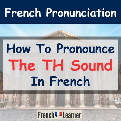 French Pronunciation | FrenchLearner