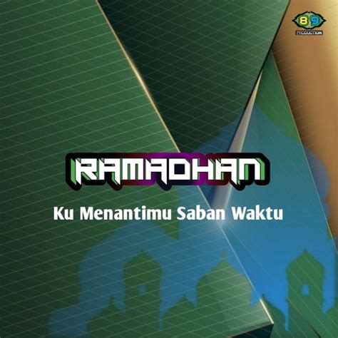 Stream Dj Ramadhan Ku Menantimu Saban Waktu Bangkit Jiwaku Remix